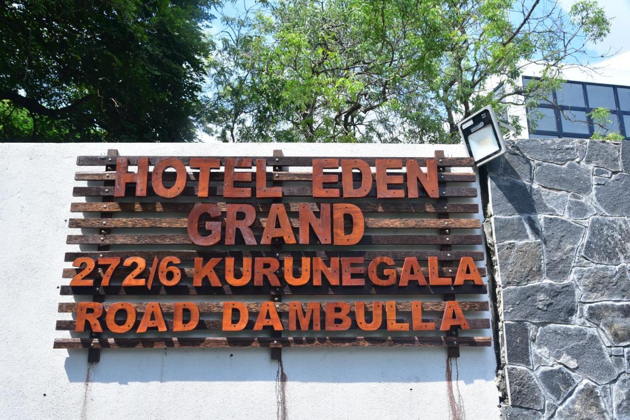 Eden Grand Hotel Dambulla Kültér fotó